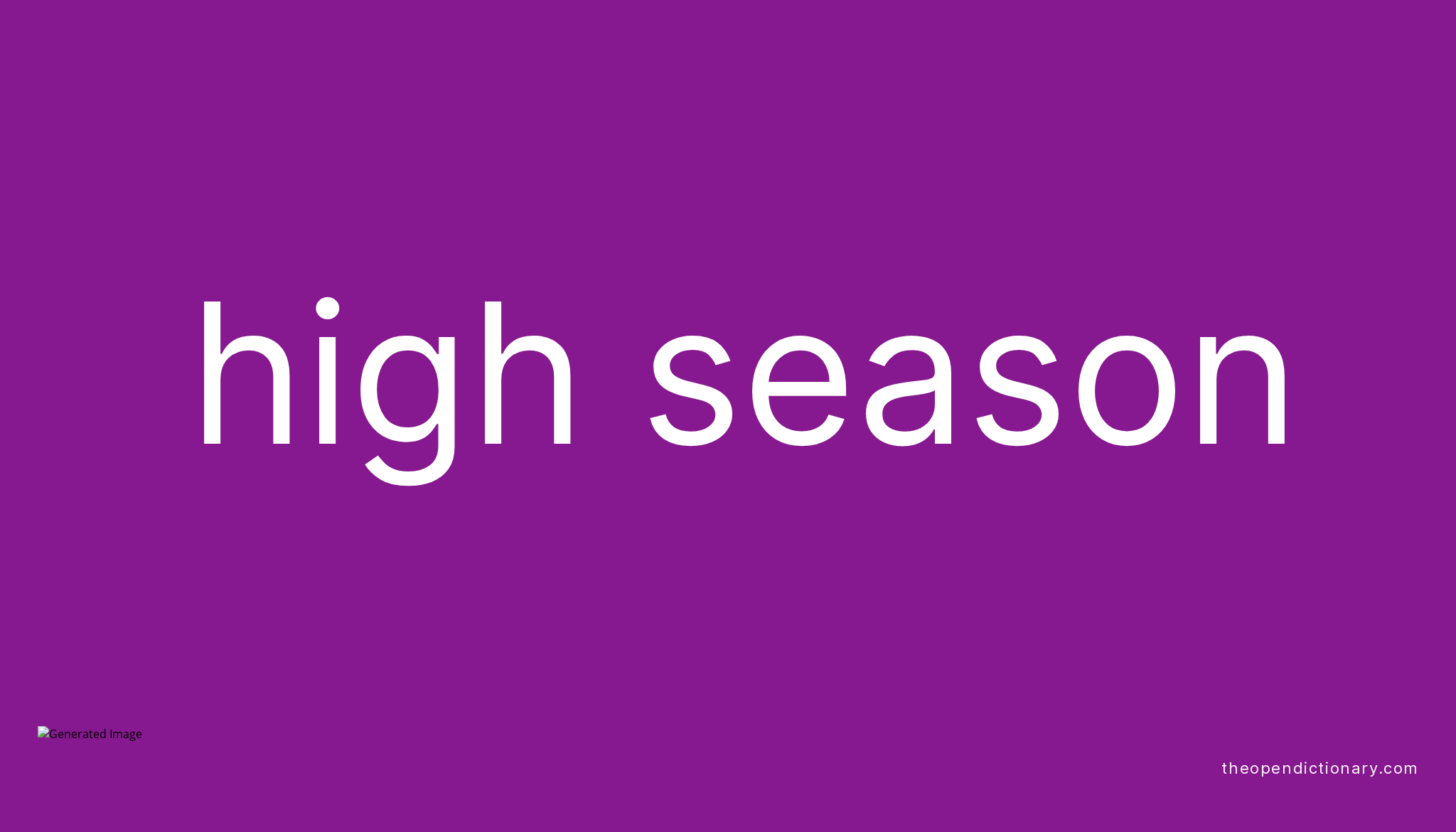 high-season-meaning-of-high-season-definition-of-high-season